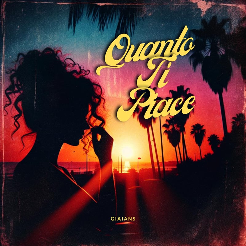 GIAIANS – Quanto Ti Piace